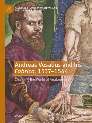 cover image of Andreas Vesalius and his Fabrica, 1537-1564
